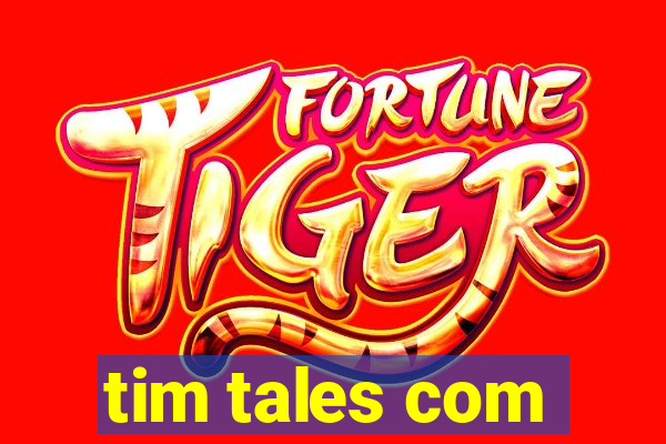 tim tales com